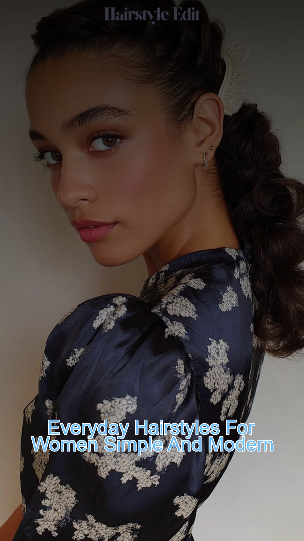 Everyday Hairstyles For Women Simple And Modern