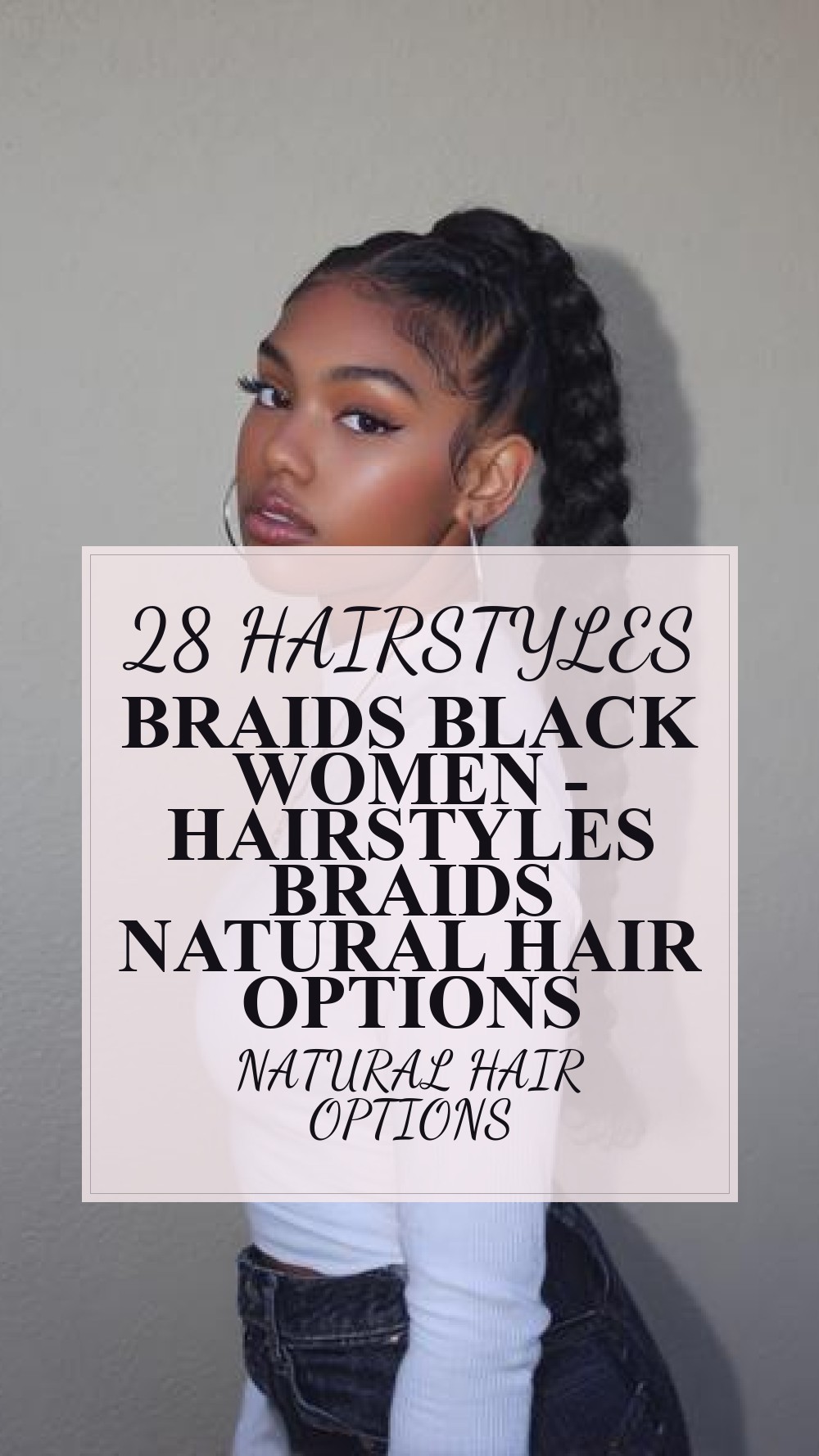 hairstyles braids black women - Hairstyles Braids Natural Hair Options