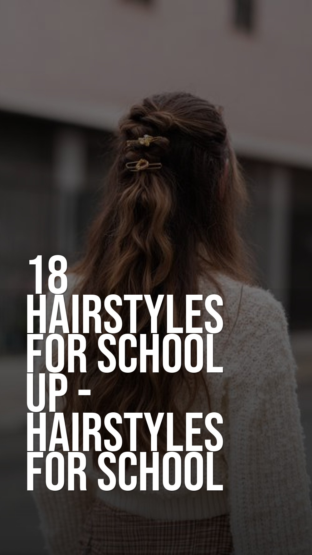 hairstyles for school up - Hairstyles For School Made Quick and Easy