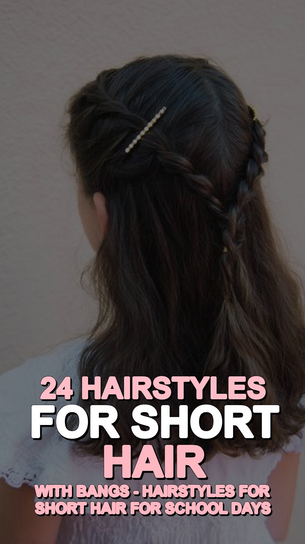 hairstyles for short hair with bangs - Hairstyles For Short Hair For School Days