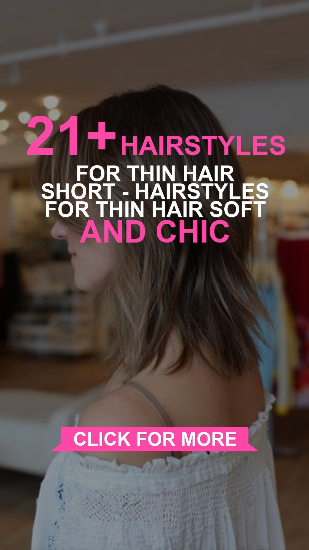 hairstyles for thin hair short - Hairstyles For Thin Hair Soft And Chic