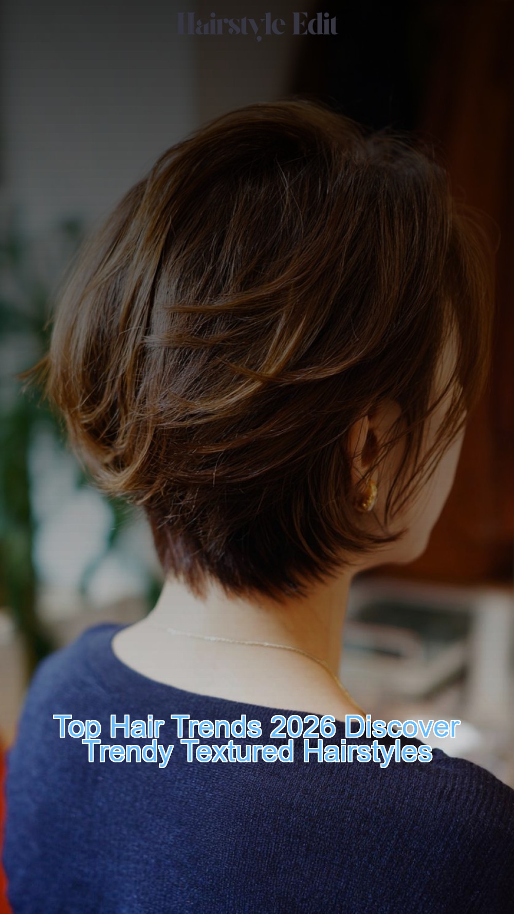 Top Hair Trends 2026 Discover Trendy Textured Hairstyles